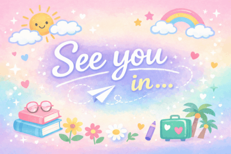 「また再来週！」なんて言いますか？